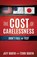 The Cost Of Carelessness, Jeff Booth - Paperback - 9781545613382