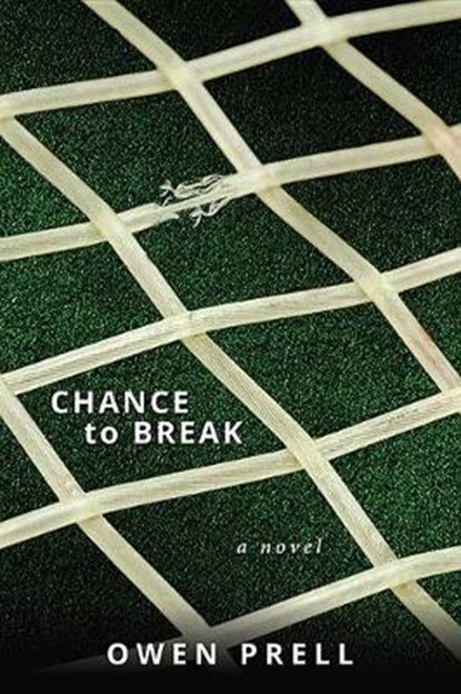 Chance to Break, PRELL,  Owen - Paperback - 9781545619261