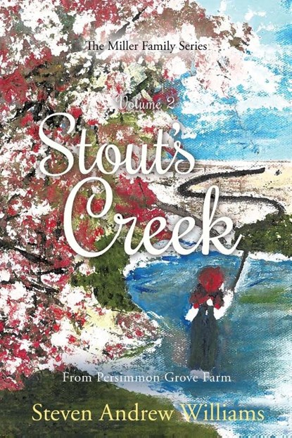 Stout's Creek (Scroll Print}, Steven Andrew Williams - Paperback - 9781545622155