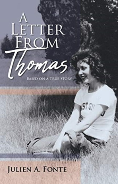 A Letter From Thomas, Julien A Fonte - Paperback - 9781545666760