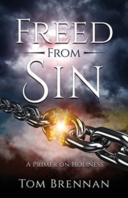 Freed From Sin, Tom Brennan - Paperback - 9781545672730
