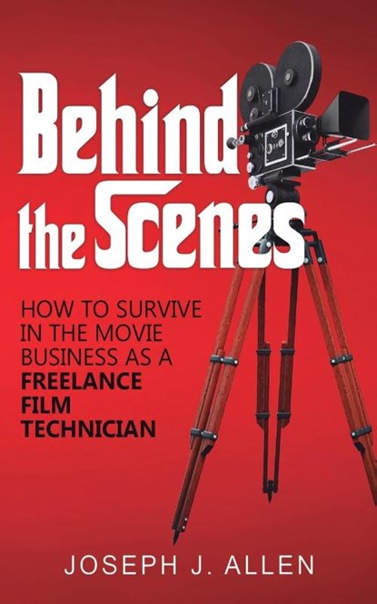 Behind the Scenes, Joseph J Allen - Paperback - 9781545753071