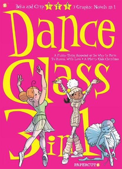 Dance Class 3-in-1 #2, Beka - Paperback - 9781545804827