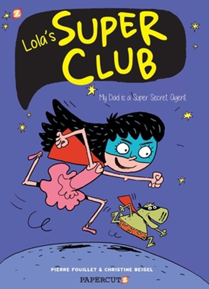 Lola's Super Club #1, Christine Beigel - Gebonden - 9781545805633