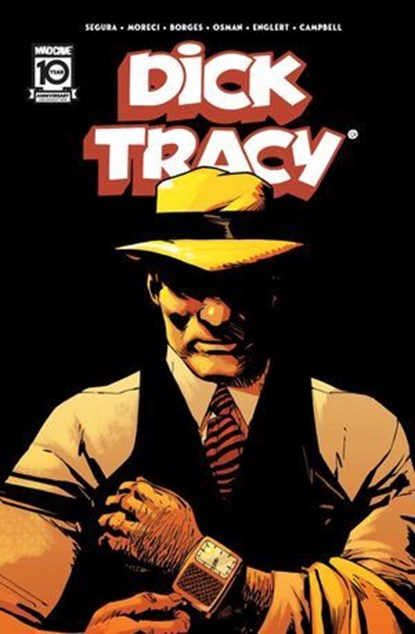 Dick Tracy Vol. 1, Alex Segura ; Michael Moreci ; Mark Englert ; Jim Campbell - Ebook - 9781545813386