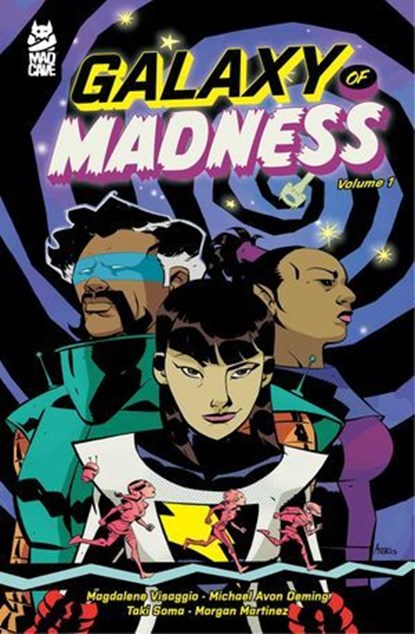 Galaxy of Madness Vol. 1, Magdalene Visaggio ; Taki Soma - Ebook - 9781545815809