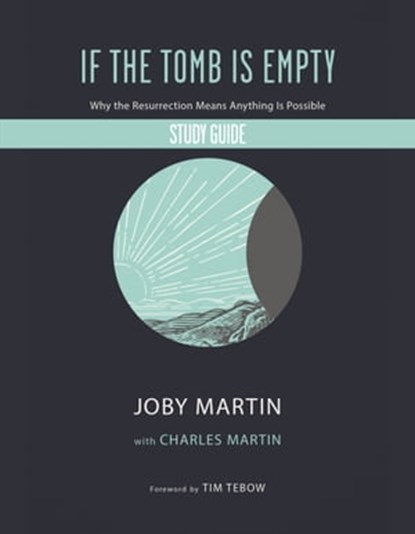 If the Tomb Is Empty, Joby Martin - Ebook - 9781546001546
