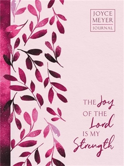 The Joy of the Lord Is My Strength, Joyce Meyer - Gebonden - 9781546002307