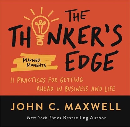 The Thinker’s Edge, John C. Maxwell - Paperback - 9781546002482