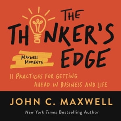 The Thinker's Edge, John C. Maxwell - Ebook - 9781546002499