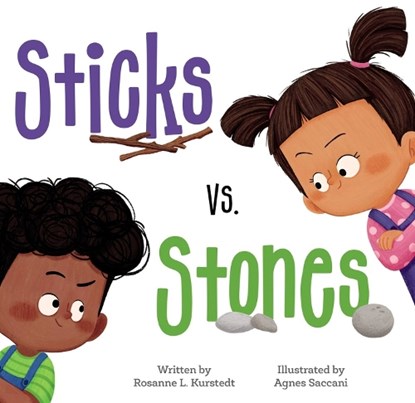 Sticks vs. Stones, Rosanne L Kurstedt - Gebonden - 9781546003939