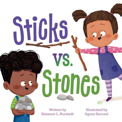 Sticks vs. Stones, Rosanne L Kurstedt - Gebonden - 9781546003946