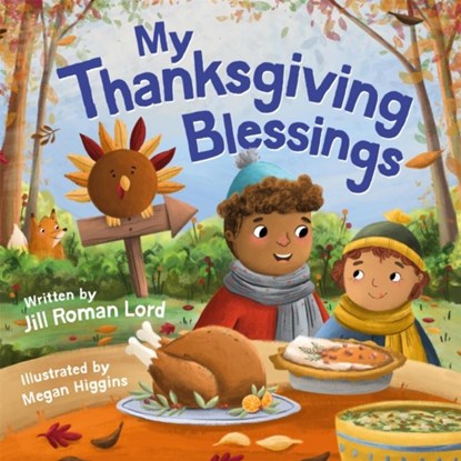 My Thanksgiving Blessings, Jill R. Lord - Gebonden - 9781546007906