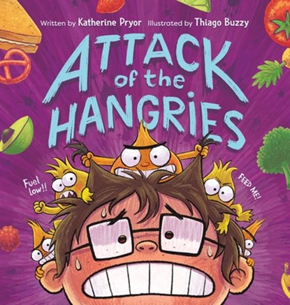 Attack of the Hangries, Katherine Pryor - Gebonden - 9781546008125