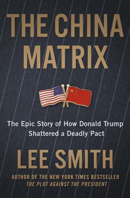 The China Matrix, Lee Smith - Gebonden - 9781546008408