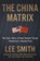 The China Matrix, Lee Smith - Gebonden - 9781546008408