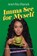Imma See for Myself, Ariel Fitz-Patrick - Gebonden - 9781546009030