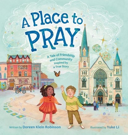 A Place to Pray, Doreen Klein Robinson - Gebonden - 9781546009139