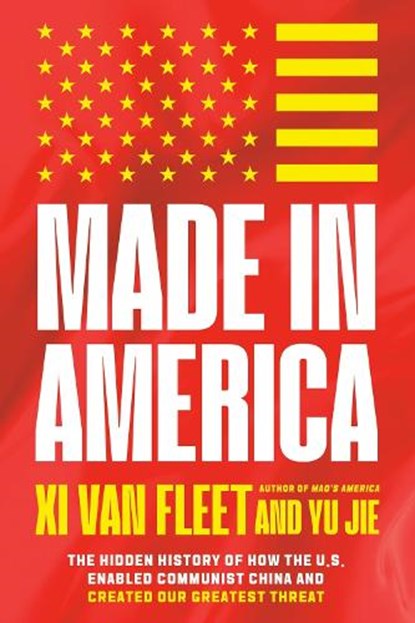 Made in America, Xi Van Fleet ; Yu Jie - Gebonden - 9781546009344