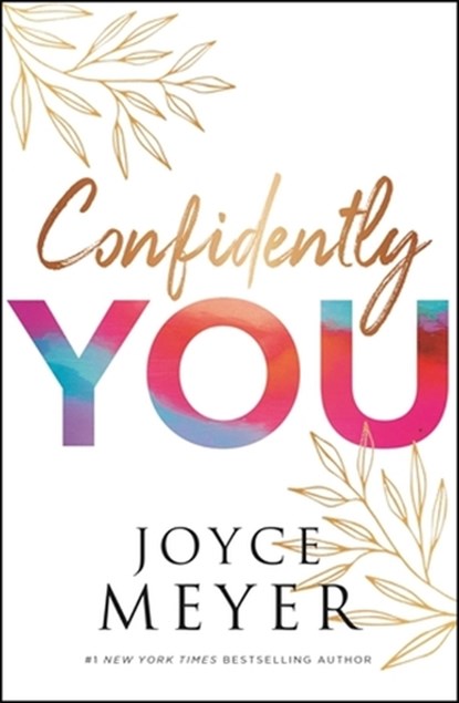 Confidently You, Joyce Meyer - Gebonden - 9781546013518