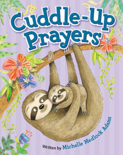 Cuddle-Up Prayers, Katie Brown - Gebonden - 9781546014294