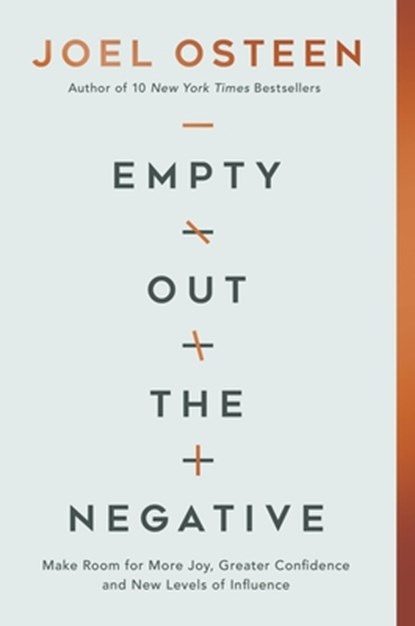 Empty Out the Negative, Joel Osteen - Paperback - 9781546016014