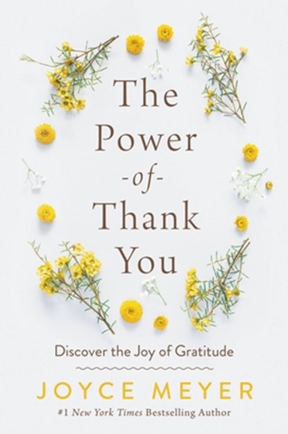 The Power of Thank You, Joyce Meyer - Gebonden - 9781546016120