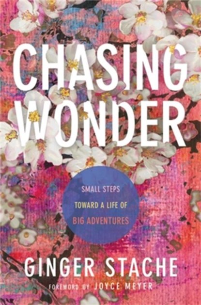 Chasing Wonder, Ginger Stache - Gebonden - 9781546029472