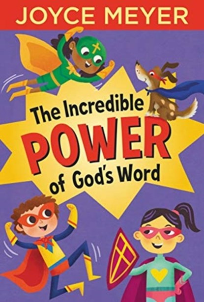 The Incredible Power of God's Word, Joyce Meyer - Gebonden - 9781546034445