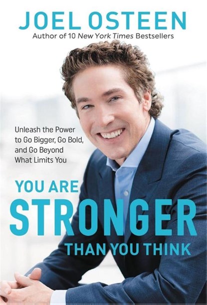 You Are Stronger than You Think, Joel Osteen - Paperback - 9781546041757