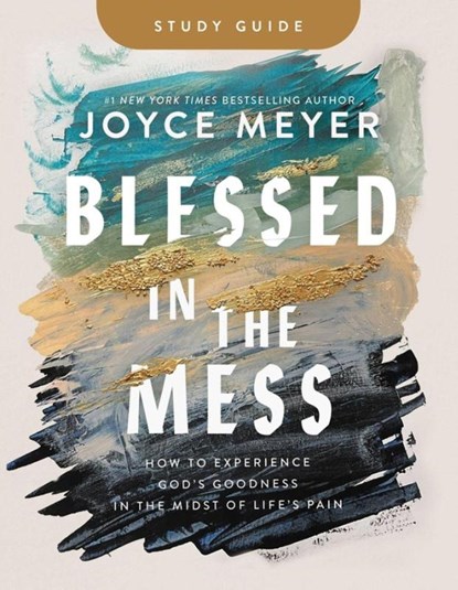 Blessed in the Mess Study Guide, Joyce Meyer - Paperback - 9781546046936