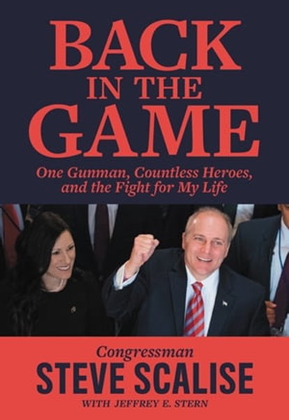 Back in the Game, Steve Scalise - Ebook - 9781546076117