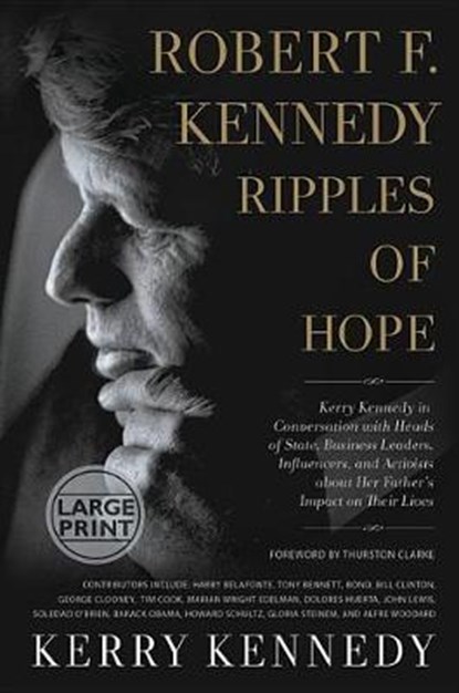 Robert F. Kennedy, KENNEDY,  Kerry - Gebonden - 9781546082941