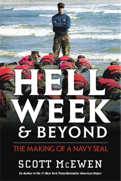 Hell Week and Beyond, Scott McEwen - Paperback - 9781546084969