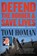 Defend the Border and Save Lives, Tom Homan - Gebonden - 9781546085935