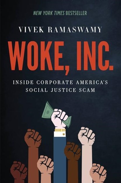 Woke, Inc., Vivek Ramaswamy - Gebonden - 9781546090786