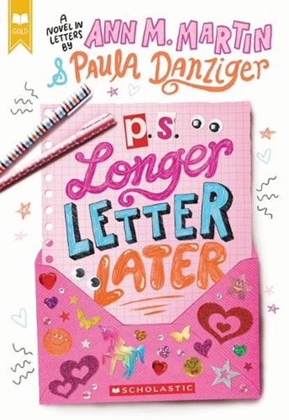 P.S. Longer Letter Later (Scholastic Gold), Paula Danziger - Paperback - 9781546119128