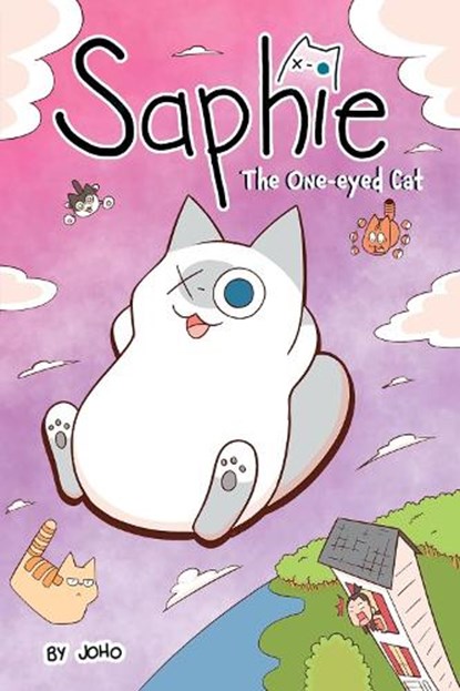Saphie the One-Eyed Cat Volume 1, Joho - Paperback - 9781546124962