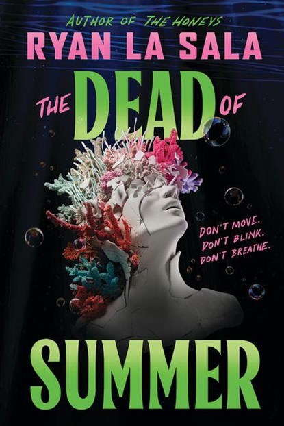 La Sala, R: Dead of Summer (Book 1), Ryan La Sala - Gebonden - 9781546125877