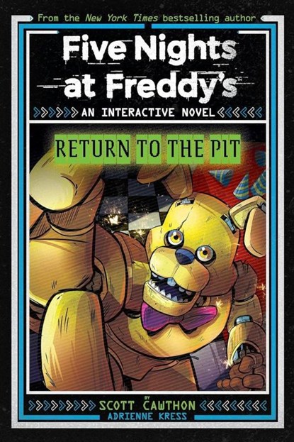 Five Nights at Freddy's: Return to the Pit, Scott Cawthon ; Adrienne Kress - Paperback - 9781546131151