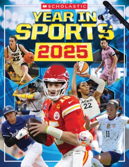 Scholastic Year in Sports 2025, James Buckley - Paperback - 9781546131571