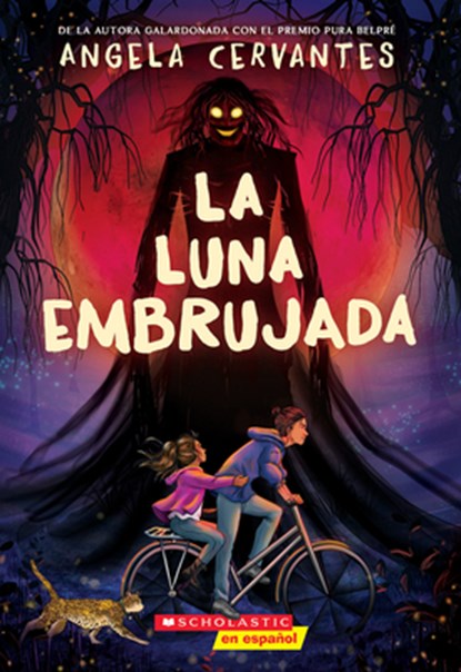 La Luna Embrujada (the Cursed Moon), Angela Cervantes - Paperback - 9781546134121