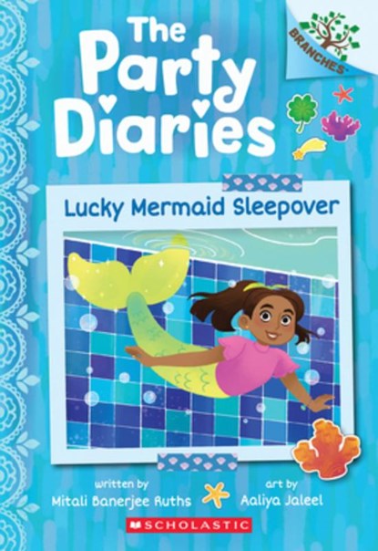 Lucky Mermaid Sleepover: A Branches Book (the Party Diaries #5), Mitali Banerjee Ruths - Paperback - 9781546137566