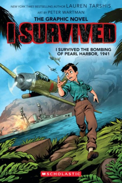 I Survived the Bombing of Pearl Harbour, 1941 (graphic novel), Lauren Tarshis - Paperback - 9781546137757