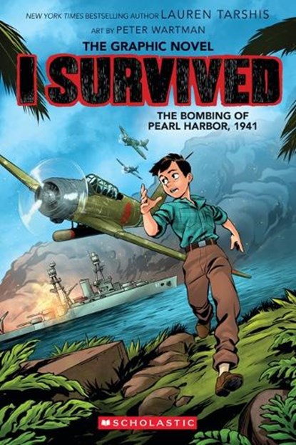 I Survived the Bombing of Pearl Harbor, 1941 (I Survived Graphic Novel #14): Volume 14, Lauren Tarshis - Gebonden - 9781546137764