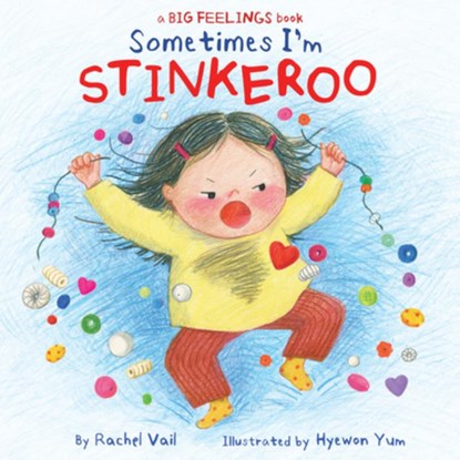 Sometimes I'm Stinkeroo, Rachel Vail - Gebonden - 9781546138655