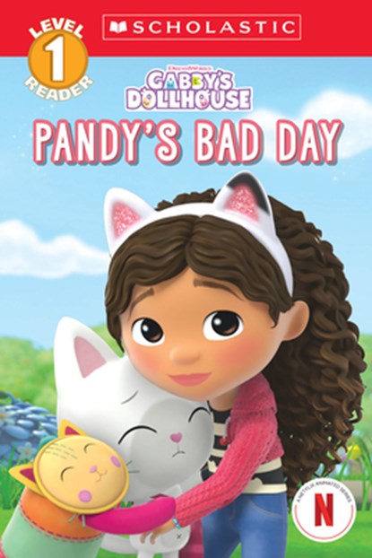 Pandy's Bad Day (Gabby's Dollhouse: Scholastic Reader, Level 1 #4), Gabrielle Reyes - Paperback - 9781546139119