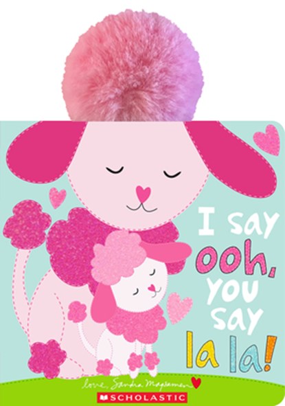 I Say Ooh, You Say La La!, Sandra Magsamen - Gebonden - 9781546140092