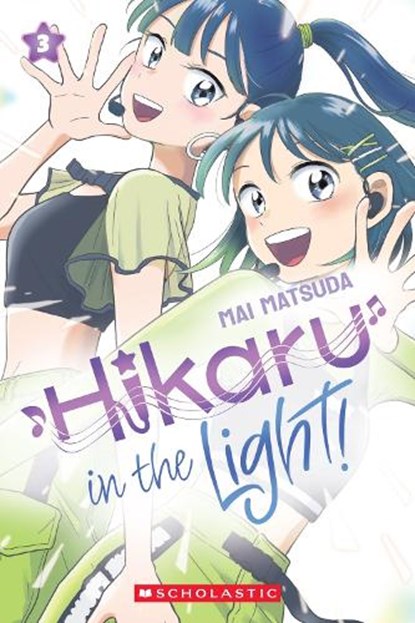 Hikaru in the Light! (Volume 3), Mai Matsuda - Paperback - 9781546141044