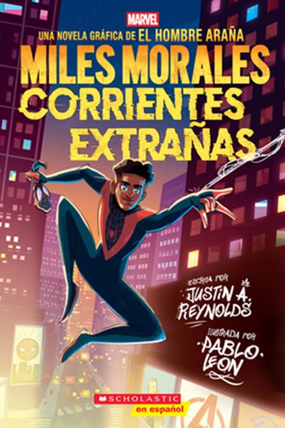 Miles Morales: Corrientes Extrañas (Miles Morales: Stranger Tides), Justin A. Reynolds - Paperback - 9781546148074